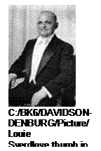 Text Box:  
C:/BK6/DAVIDSON-DENBURG/Picture/Louie Sverdlove.thumb.jpg 
